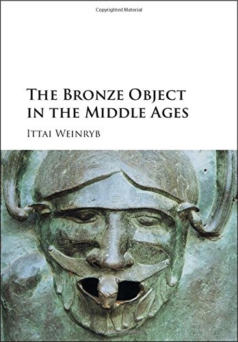 The Bronze Object in the Middle Ages