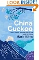 China Cuckoo: How I lost a fortune and found a life in China
