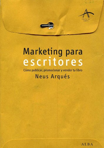 Marketing para escritores (Fuera de campo) (Spanish Edition)