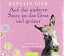 Auf der anderen Seite ist das Gras viel gr�ner