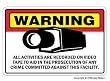 SECURITY CAMERA SIGNS ~Sign~burglar video warning