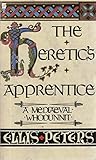 The heretic's apprentice : the sixteenth chronicle of Brother Cadfael