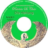 Fernlehrgang Schritt 3 von 22 Schritten, Saintclairschule. Bewusstseinsschule der Neuen Zeit: Erwachen in der Einheit der Liebe. Gelb und die Heilung der Gefühle