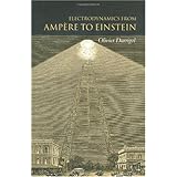 Electrodynamics from Ampère to Einstein