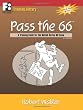 Pass the 66: A Training Guide for the NASAA Series 66 Exam