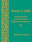 Texto y vida: Introducin a la literatura hispanoamericana (Spanish Edition)