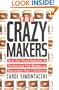 The Crazy Makers: How the Food Industry Is Destroying Our Brains and Harming Our Children