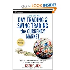 Day Trading and Swing Trading the Currency Market: Technical and Fundamental Strategies to Profit from Market Moves (Wiley Trading)