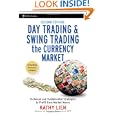 Day Trading And Swing Trading The Currency Market: Technical And Fundamental 