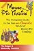Mouse Pin Trading: The Complete Guide to the Fun and Obsessive World of Disney Pin Trading