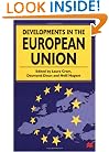 Developments in the European Union (Developments in Politics)