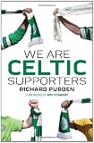 We are Celtic Supporters: v. 1