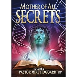 Mother of All Secrets: Most Deadly Secret Concealed by Mankind, Vol 2 of 3, DNA Series