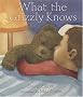 What the Grizzly Knows