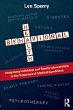 Behavioral health : integrating individual and family interventions in the treatment of medical conditions