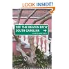 South Carolina Off the Beaten Path, 7th: A Guide to Unique Places (Off the Beaten Path Series)