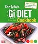 Rick Gallop's GI Diet Green-Light Cookbook: 100 Green-Light Healthy Eating Recipes and Lifestyle Tips