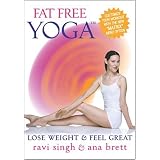 Fat Free Yoga - Lose Weight & Feel Great w/ Ana Brett & Ravi Singh NOW W/THE **MATRIX** ~ Ana Brett & Ravi Singh