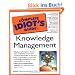 The Complete Idiot's Guide to Knowledge Management