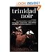 Trinidad Noir (Akashic Noir)