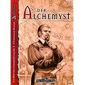 Der Alchemyst - Spielsteinkampagne 1/4: Ein DSA-Gruppenabenteuer f�r 3-5 Einsteiger-Helden