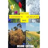 The New Farmer's Almanac 2012 (Deluxe Edition) ~ Institute of...