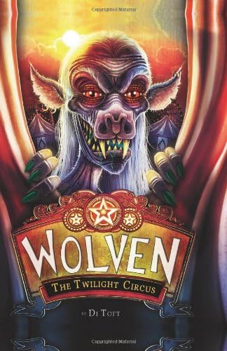 Wolven Book 2: The Twilight Circus