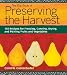 Books : The Big Book of Preserving the Harvest: 150 Recipes for Freezing, Canning, Drying, and Pickling Fruits and Vegetables [BBO PRESERVING THE HARVEST REV]