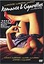 Romance & Cigarettes Romance & Cigarettes