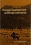 Range development and improvements