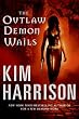 The Outlaw Demon Wails (The Hollows, Book 6)