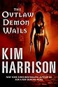 The Outlaw Demon Wails (The Hollows)