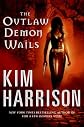 The Outlaw Demon Wails