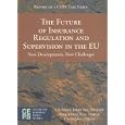 Insurance Regulation and Supervision in the EU: Report of a CEPS Task Force (Ceps Task Force Reports)'