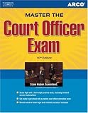 Master Court Officer Exam 10e (Arco Master the Court Officer Exam)