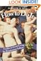 How to Do It: Guides to Good Living for Renaissance Italians