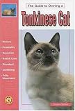 The Guide to Owning a Tonkinese Cat (Guide to Owning)