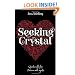 Seeking Crystal
