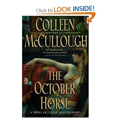 The October Horse: A Novel of Caesar and Cleopatra