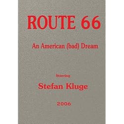 Route 66 - An American (bad) Dream