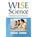 WISE Science: Web-Based Inquiry in the Classroom (Technology, Education--Connections) (Technology, Education--Connections the Tec Series)