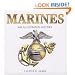 Marines: An Illustrated History: The United States Marine Corps from 1775 to the 21st Century (Illustrated History (Zenith Press))