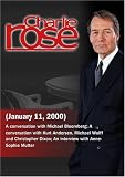Charlie Rose with Michael Bloomberg; Kurt Andersen, Michael Wolff & Christopher Dixon; Anne-Sophie Mutter (January 11, 2000)