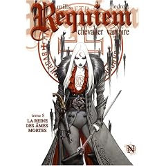 Requiem, Tome 8 : La reine des �mes mortes