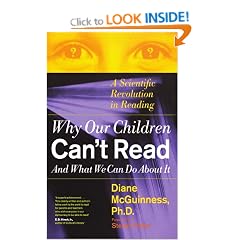 Why Our Children Can't Read, and What We Can Do about it: A Scientific Revolution in Reading