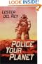 Police Your Planet