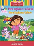 Dora Explora Los Colores/Dora Explores Colors (Dora the Explorer (Simon & Schuster Spanish))