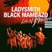 Live at Montreux 97/89/2000 von Ladysmith Black Mambazo - alle Infos