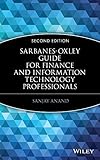 Sarbanes-Oxley Guide for Finance and Information Technology Professionals