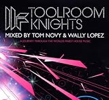 Toolroom Knights Mixed By Tom Novy & Wally Lopez